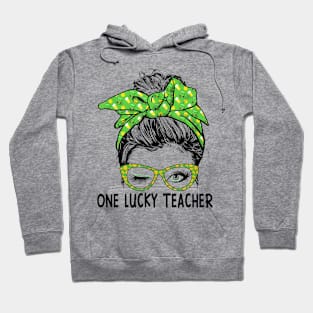 One Lucky Teacher Messy Bun St Patricks Day Hoodie